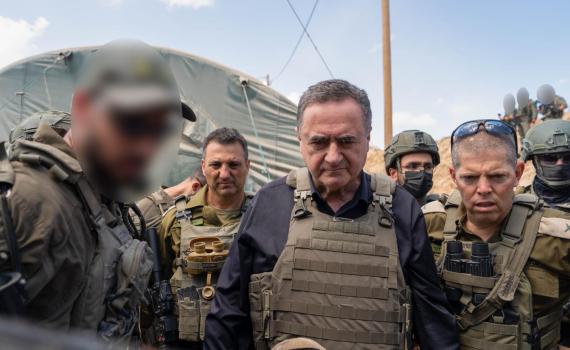 כ"ץ בעזה: "הדרג הצבאי יבצע את החלטת הדרג המדיני"